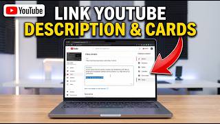 How To Links Videos in YouTube Description & Cards