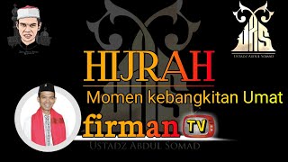 Ustadz Abdul somad Lc.MA || Hijrah Moment Kebangkitan Ummat