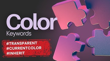 CSS Color Keywords | Transparent | Current Color | Inherit Color | CSS Tutorial