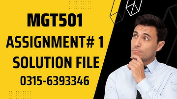 MGT501 Assignment 1 Solution Fall 2022 MGT501 Assignment 1 solution 2022 MGT501 assig1 solution fa22