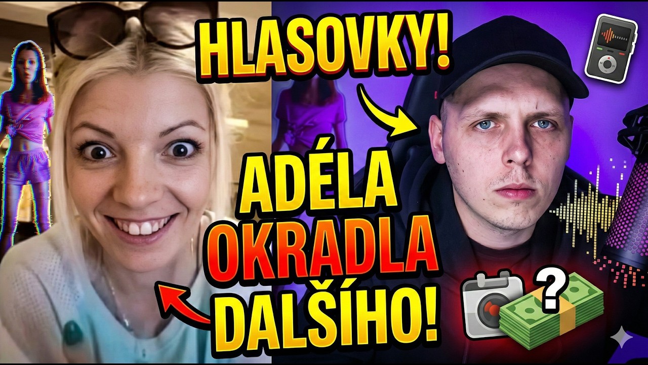 ADÉLA, OKRADLA DALŠÍHO O PENÍZE! HLASOVKY..