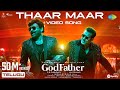 Thaar Maar Thakkar Maar - Video Song | God Father | Megastar Chiranjeevi | Salman Khan | Thaman S