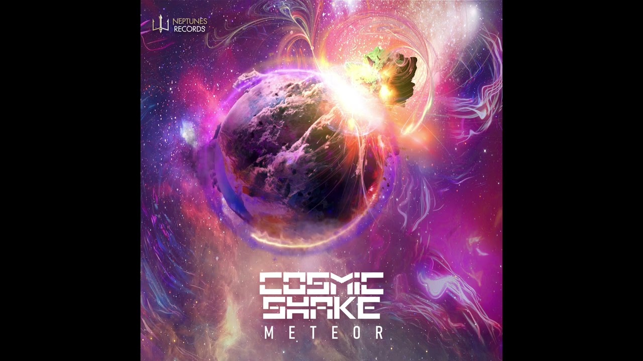 Watch Cosmic Shake - Meteor on YouTube Watch Cosmic Shake - Meteor on YouTube