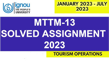 MTTM-13 SOLVED IGNOU ASSIGNMENT 2023 SESSION II Full Solved