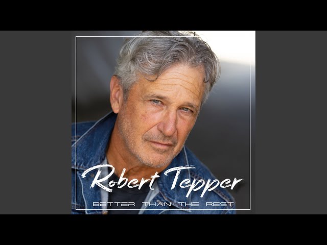 Robert Tepper - All That We Never Have