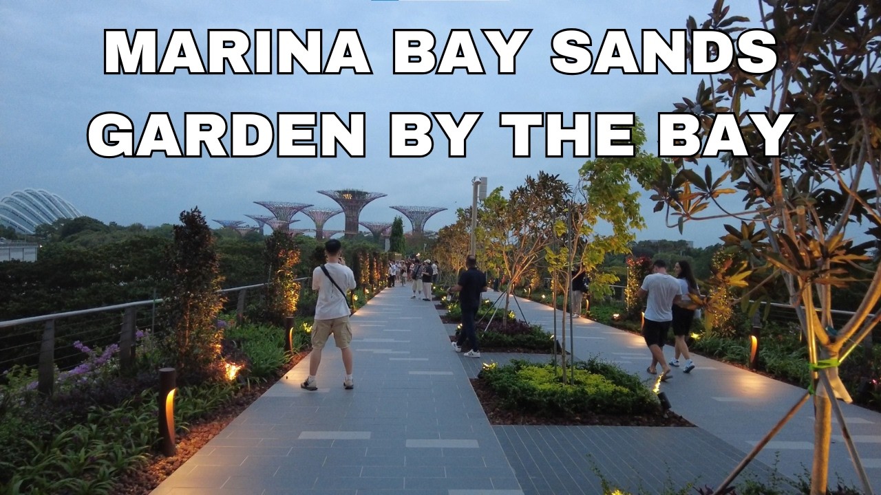 MARINA BAY SANDS: NONTON GARDEN RHAPSODY & KEMEGAHAN SUPERTREE GARDEN BY THE BAY SINGAPORE