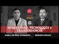 @Pablo Munoz Iturrieta - Miklos Lukacs / IG Live / Hombre, tecnología y trascendencia