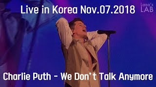 [HD]Charlie Puth - We Don't Talk Anymore(Live in Voicenotes Tour @Seoul, Korea 2018)