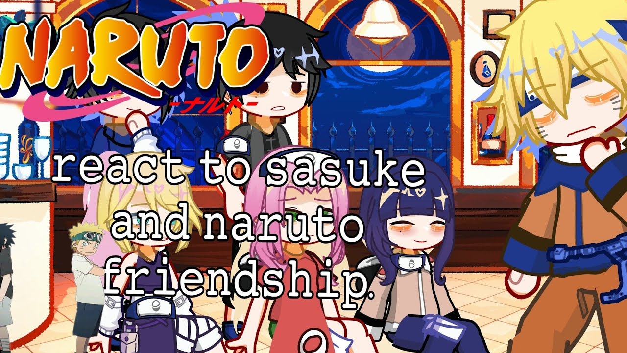 ✩𝙽𝚊𝚛𝚞𝚝𝚘 𝚏𝚒𝚛𝚎𝚗𝚍𝚜 𝚛𝚎𝚊𝚌𝚝 𝚝𝚘 𝚑𝚒𝚜 𝚏𝚛𝚒𝚎𝚗𝚍𝚜𝚑𝚒𝚙s☆𝟸\𝟹