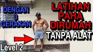 Latihan Paha Dirumah Tanpa Alat Level 2 Fauzan Syakban