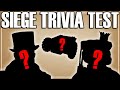 The Ultimate Siege Trivia Show - Rainbow Six Siege