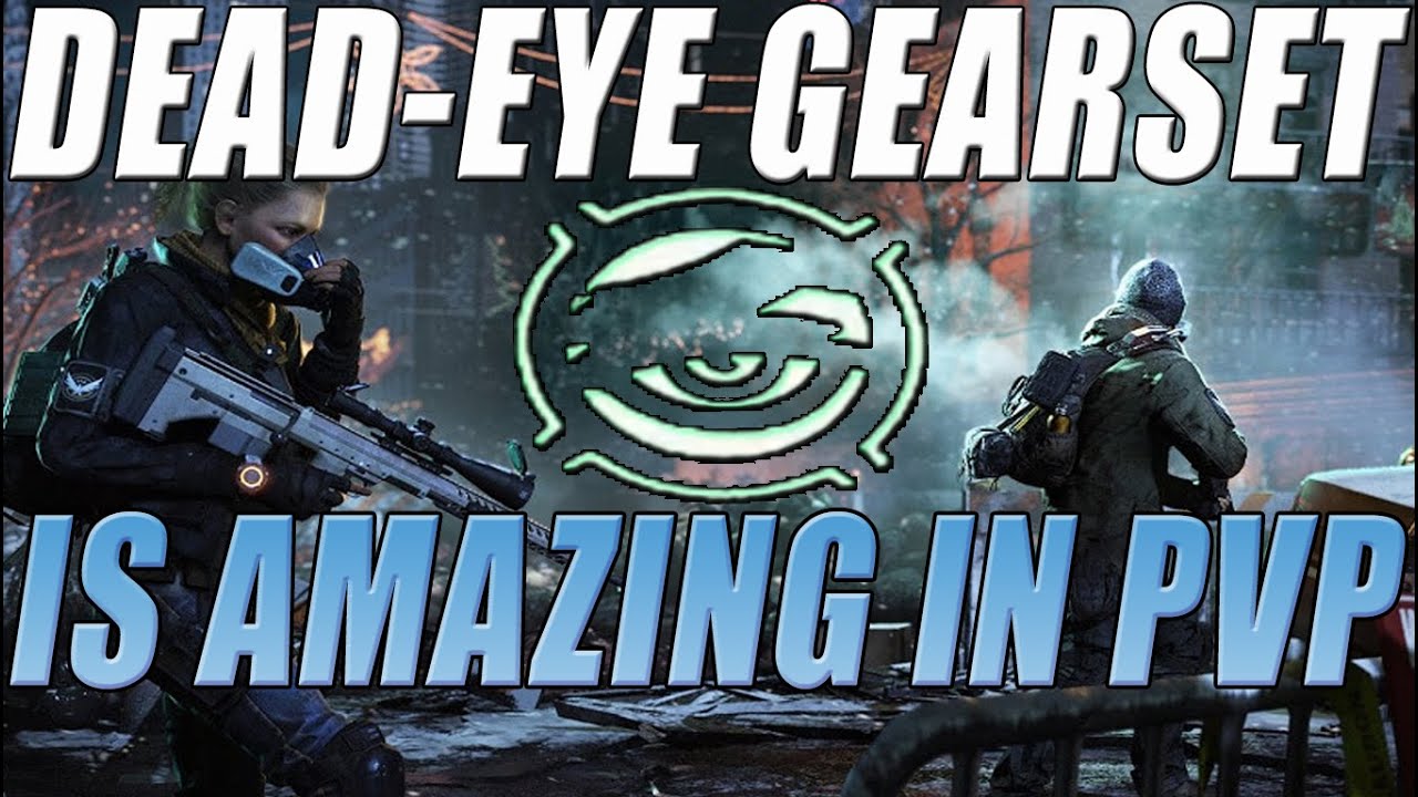 The Division - DeadEye is AMAZING In PVP | Melt People Almost INSTANTLY!