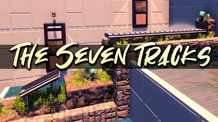 The Seven Tracks (7/7)