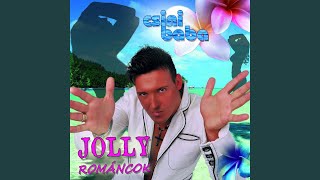 Video thumbnail of "Jolly - No roxa áj"