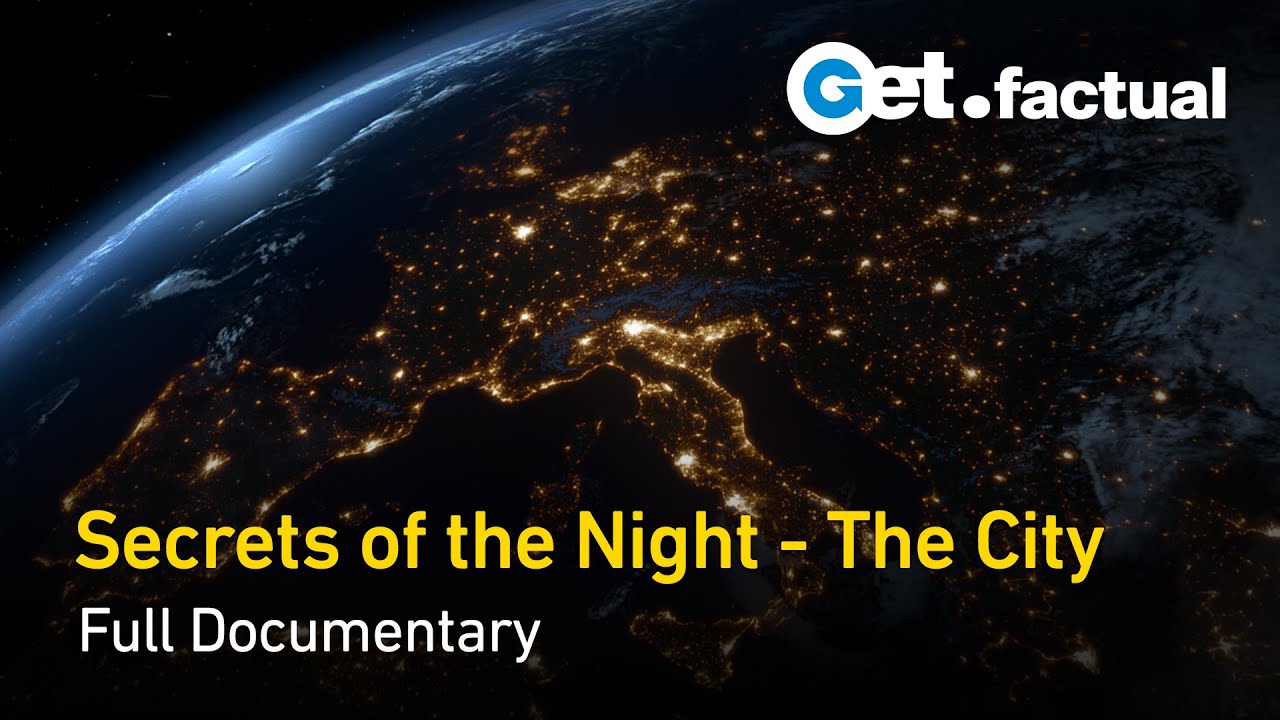 Secrets of the Night - The City Full Documentary