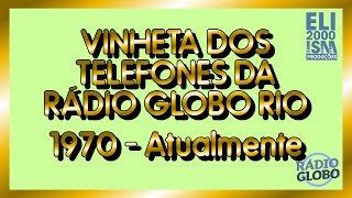 Radio Globo Vinhetas dos Telefones da Radio Globo Rio 1970 2017