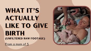 Giving Birth to My 5th Child (Unedited Raw Footage)