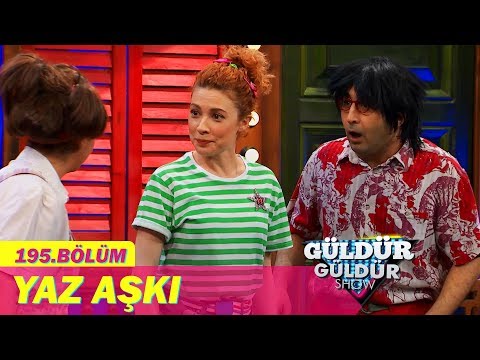 Güldür Güldür Show 195.Bölüm - Yaz Aşkı