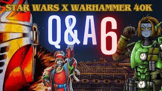 : SW x WH40k |    | 6