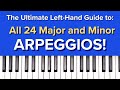 Master All 24 Major & Minor Arpeggios: Left Hand Technique That Actually Works
