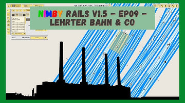NIMBY Rails v1.5 | Timelapse | Episode 09 | Lehrter Bahn, Mühlenbahn & Schuntertalbahn