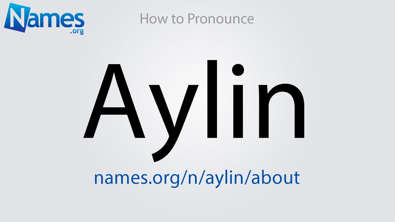 How To Pronounce Aylin YouTube