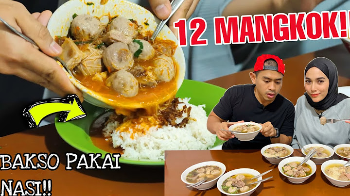MAKAN 12 MANGKOK BAKSO DAN DURIAN BARENG ISTRI YG LAGI NGIDAM!!