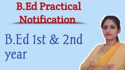 B.Ed 1st & 2nd year practical notification | practical date out | crsu notification | Naveen Dahiya