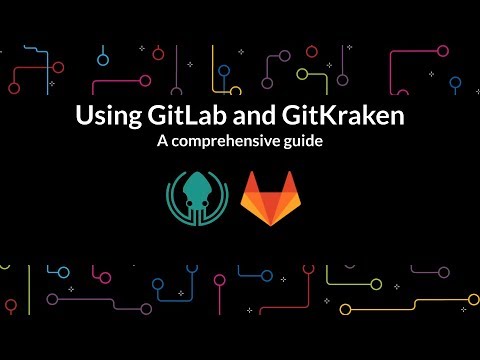 How to use GitLab with GitKraken Git GUI