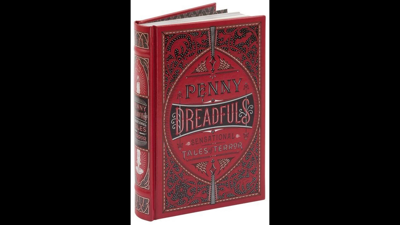 CGU Learning Center: Penny Dreadfuls