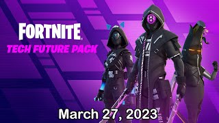 Tech Future Pack | March 27, 2023 Fortnite Item Shop