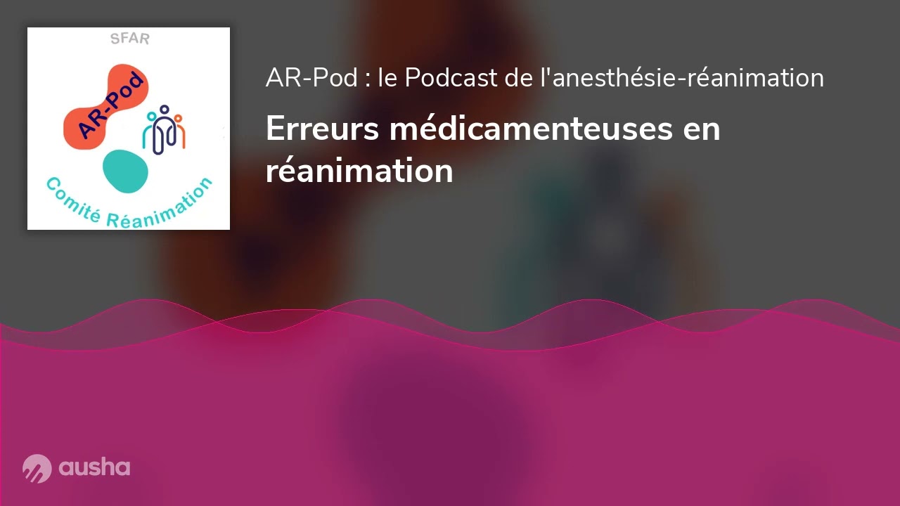 Erreurs mdicamenteuses en ranimation