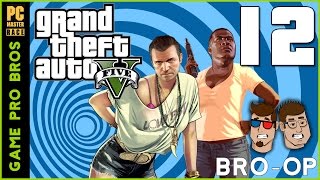 GTA V Online: Tahitian Vanilla - PART 12 - Game Pro Bros