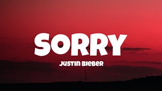 Justin Bieber - Sorry (Lyrics)