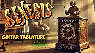 Genesis: The Musical Box Guitar Tablature - How To Play It! screenshot 4