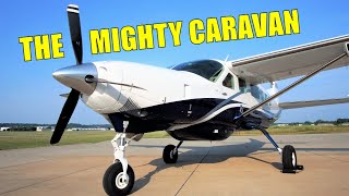 Flying the Cessna Caravan: One of My Favorite Airplanes