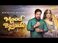 Mood Bigade | Superhit Haryanvi Song | Raja Gujjar &amp; Mahi Singh | Sunil Hooda | New Haryanavi Song