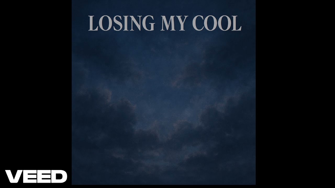 Losing My Cool-(OFFICIAL AUDIO)