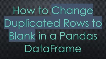 How to Change Duplicated Rows to Blank in a Pandas DataFrame