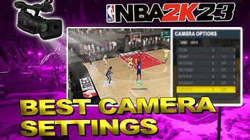 BEST CAMERA SETTINGS IN NBA 2K23 (UPDATE VIDEO)