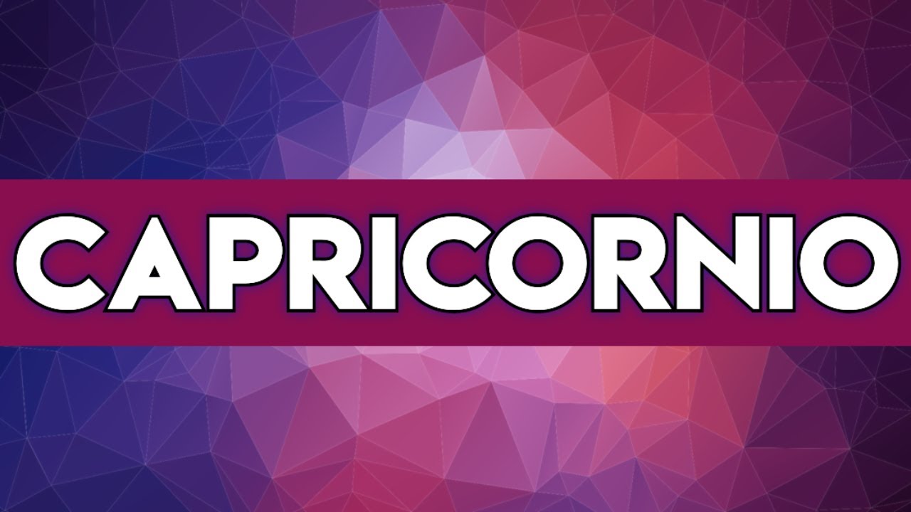 CAPRICORNIO | TE VIENE UNA FORTUNA INESPERADA!! ALGUIEN MARAVILLOSO ...