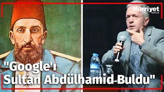 Prof Dr Ebubekir Sofuoğlu İlginç Bir İddia Googleı Sultan Abdülhamid Buldu
