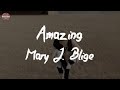 Mary J. Blige - Amazing (feat. DJ Khaled) (Lyric Video)