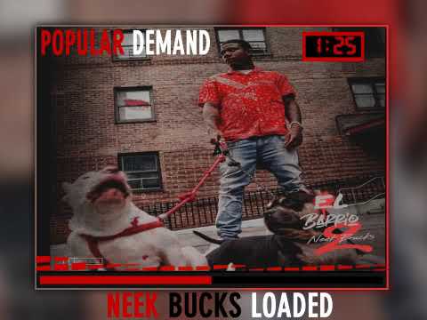 Neek Bucks Loaded