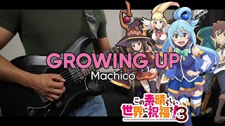 [🎼TABS] Growing up / Machico | KonoSuba: God&#39;s Blessing on This Wonderful World! S3 OP Cover