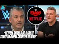 &quot;Netflix Should Be A Great Start To A New WWE Chapter&quot; - WWE President Nick Khan | Pat McAfee Show