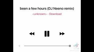 been a few hours DJ neeno❤️🔥🔥💨🔥