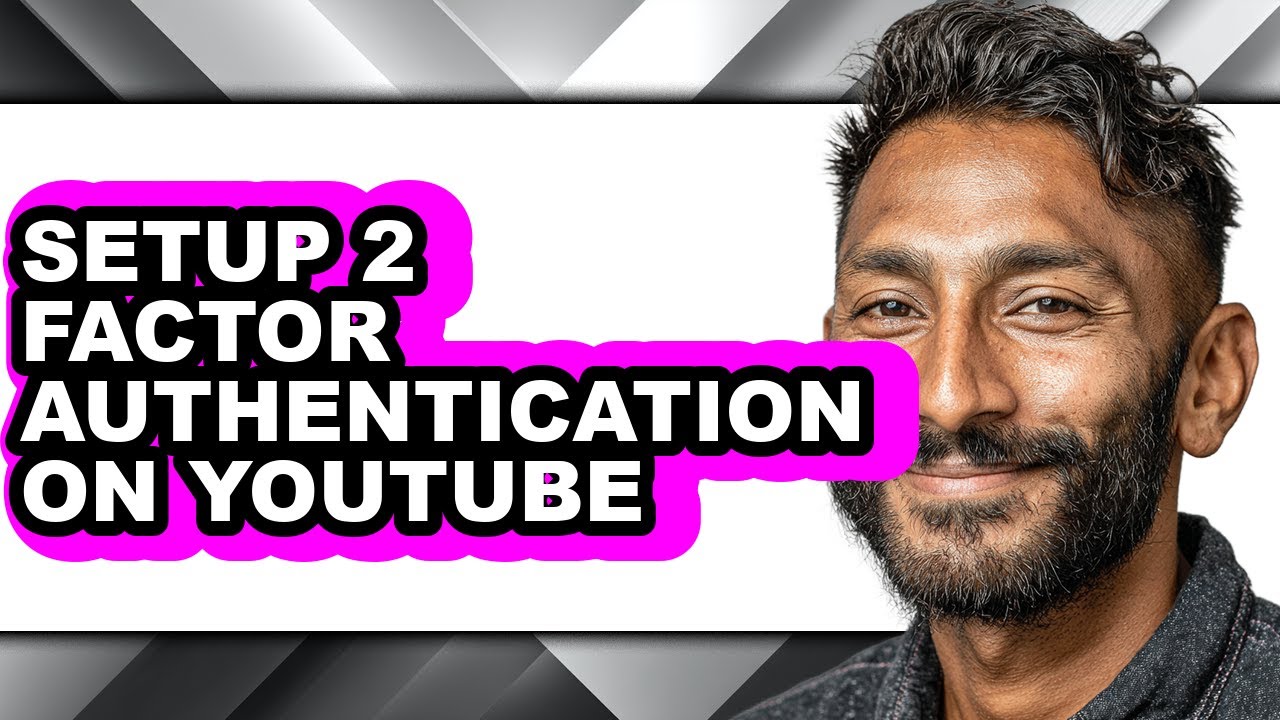 How to Setup 2 Factor Authentication on Youtube (only Way)