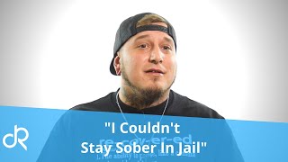 'I Couldn't Stay Sober in Jail' True Stories of Addiction