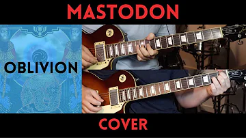 Mastodon - Oblivion (Cover)